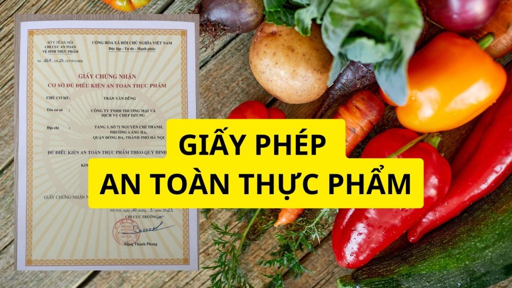 Giấy Phép An Toàn Vệ Sinh Thực Phẩm